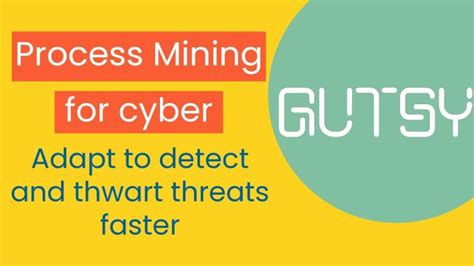 gutsy direct link|Process Mining for Cyber .